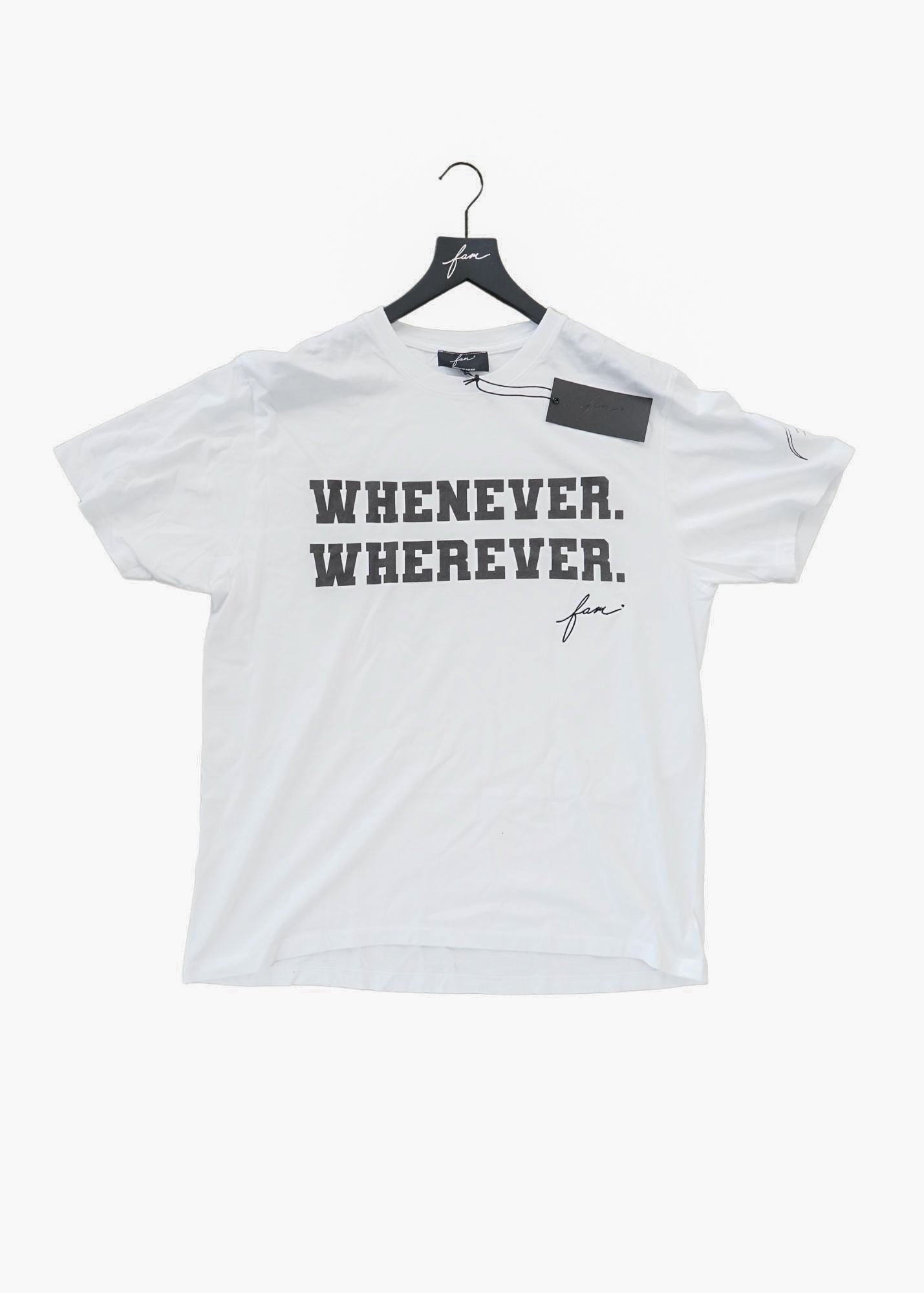 Fam - Whenever. Wherever. - Embroidered Graphic Tee